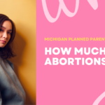 How much are abortions at Planned Parenthood in Michigan banner for the Problem Pregnancy Center's blog article, How Much Are Abortions in Michigan at Planned Parenthood, Know Your Options.