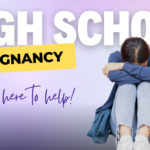 High school pregnancy support - young girl sitting with head down, text reads 'High School Pregnancy - We’re here to help