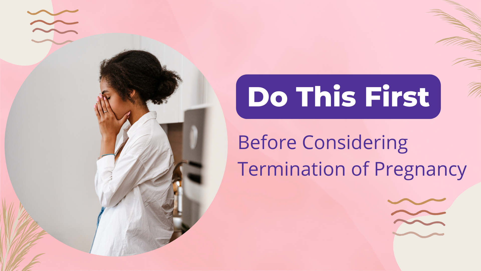 Before considering termination of pregnancy, take time to reflect and explore your options. Learn more at Problem Pregnancy Center where all services are free. Free abortion information, free pregnancy tests, free ultrasounds, free options counseling, and more. 